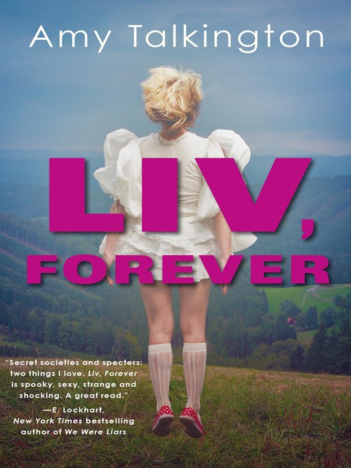 Title details for Liv, Forever by Amy Talkington - Wait list